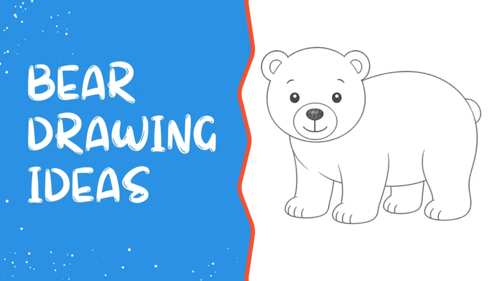 Bear drawing ideas